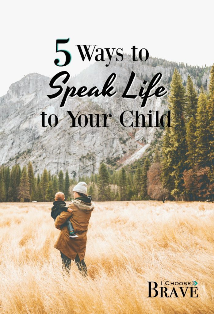 How can you speak life to your child? Positive affirmation for children is vital. The power of a Mother's words cannot be underestimated. 5 ways to speak life.