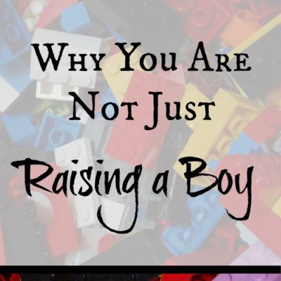 You are not just raising any boy you are raising YOUR son. The unique individual God chose you to lead and train and grow well. Knowing your son well, is the key to being a better mother to him.