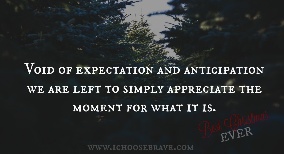 A life full of expectation will kill your joy every single time. This season, find joy in the unplanned. Chances are, those will be some of your favorite moments!