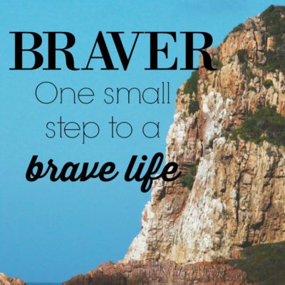 Brave is such a weighty, hefty commitment. But what if, instead of choosing brave, we just chose braver? Each day, each decision, a little braver. It's the very key to a brave life.