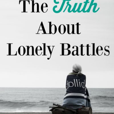 Some battles feel lonely. Sometime it feels like even those closest to us don't quite get it. The hurt is empty, deep, hollow...or too painful to share. But the truth is we don't have to fight those lonely battles by ourselves. We weren't meant to carry that weight alone.