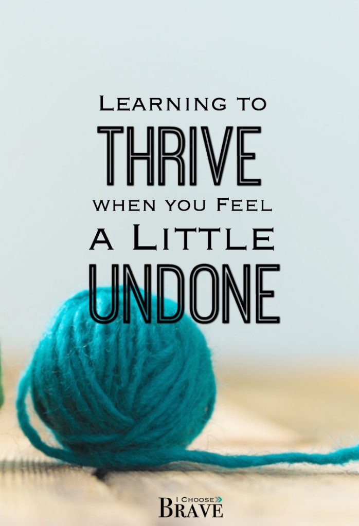 You know those days? When you feel like you can't keep up, when it's all a bit overwhelming and undone? This is how we begin to thrive there.