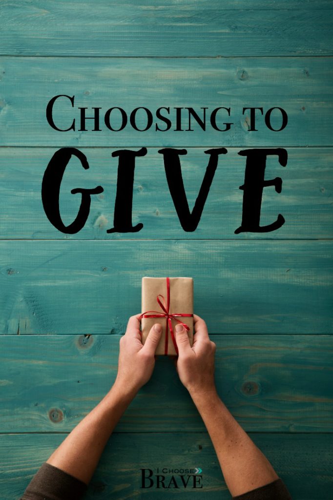 Giving doesn't always come naturally. Sometimes we don't know where to give, how to give or we don't fully understand the need. But we mustn't let that stymie us. We must CHOOSE to give.