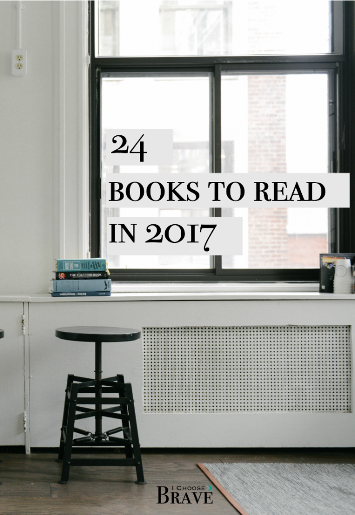 A thoughtful list of some of the best books to read in 2017! New releases, old favorites, fiction and non-fiction and memoirs all in one place.