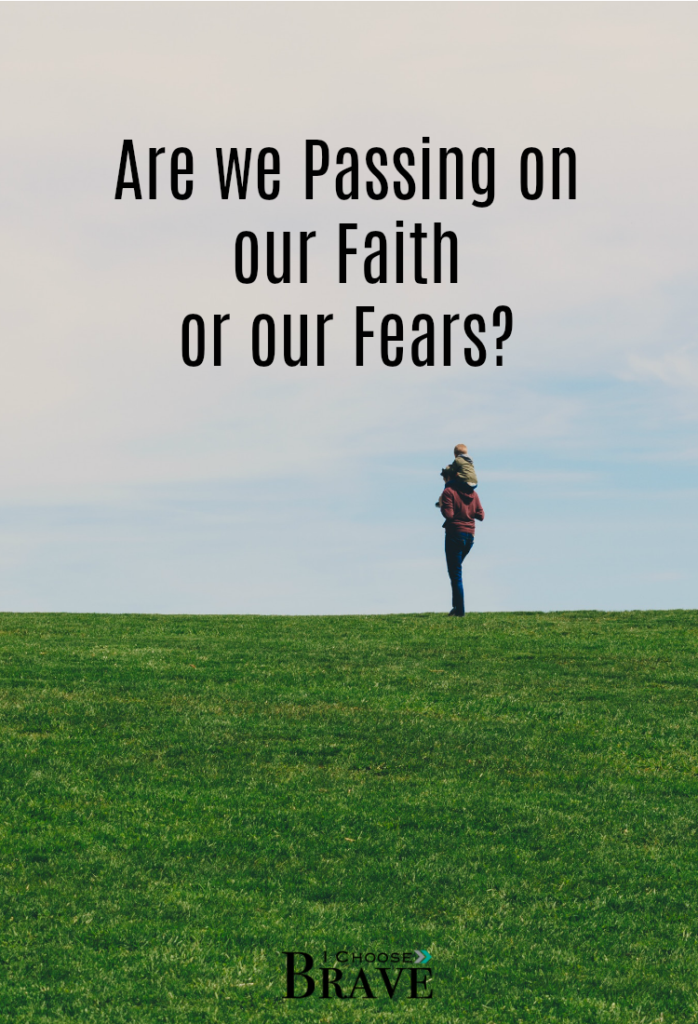 As we parent, are we passing on our faith or our fears? How do we teach our children faithfulness and grace when we are still learning these concepts ourselves?