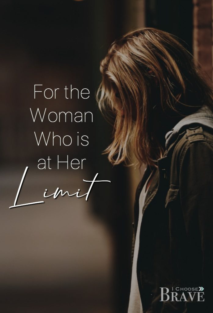 Hope for the woman who is at her limit. So often we rail against our limits, crashing into them, but what if our limits are punishment? What if they are grace? #ichoosebrave #bravewomen #honestmotherhood #womenoffaith